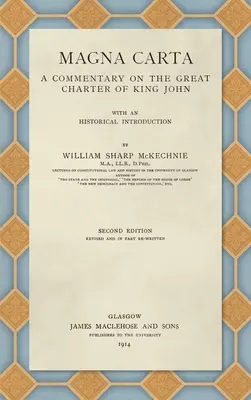 Magna Carta (1914): Komentarz do Wielkiej Karty Króla Jana - Magna Carta (1914): A Commentary on the Great Charter of King John