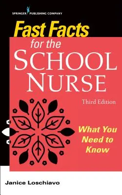 Szybkie fakty dla pielęgniarki szkolnej: Co musisz wiedzieć - Fast Facts for the School Nurse: What You Need to Know