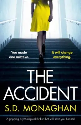 Wypadek: Trzymający w napięciu thriller psychologiczny, który cię wciągnie - The Accident: A gripping psychological thriller that will have you hooked