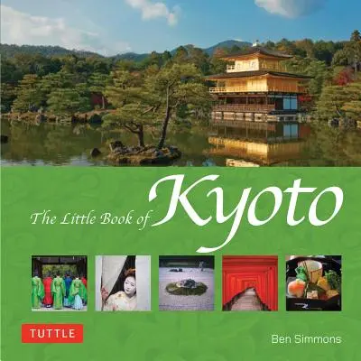 Mała księga Kioto - The Little Book of Kyoto