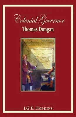 Kolonialny gubernator Thomas Dongan - Colonial Governor Thomas Dongan