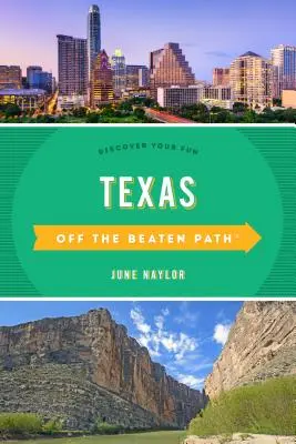 Texas Off the Beaten Path(r): Odkryj swoją zabawę - Texas Off the Beaten Path(r): Discover Your Fun