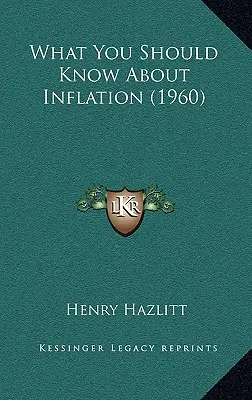 Co powinieneś wiedzieć o inflacji (1960) - What You Should Know About Inflation (1960)