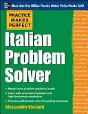 Practice Makes Perfect: Italian Problem Solver: Z 80 ćwiczeniami - Practice Makes Perfect Italian Problem Solver: With 80 Exercises