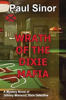 Gniew mafii Dixie - Wrath of the Dixie Mafia