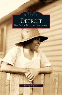 Detroit: Społeczność Czarnego Dna - Detroit: The Black Bottom Community