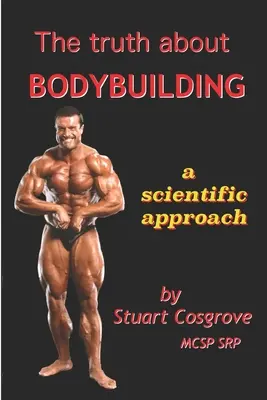 Prawda o kulturystyce - The Truth About Bodybuilding