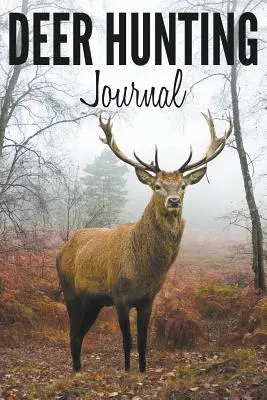 Dziennik polowania na jelenie - Deer Hunting Journal