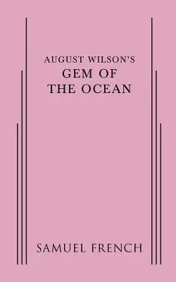 Klejnot oceanu Augusta Wilsona - August Wilson's Gem of the Ocean