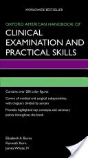 Oxford American Handbook of Clinical Examination and Practical Skills (Amerykański podręcznik badań klinicznych i umiejętności praktycznych) - Oxford American Handbook of Clinical Examination and Practical Skills