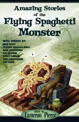 Niesamowite opowieści o Latającym Potworze Spaghetti - Amazing Stories of the Flying Spaghetti Monster