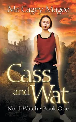Cass i Wat: Tajemnica/thriller dla młodych dorosłych - Cass and Wat: A Young Adult Mystery/Thriller