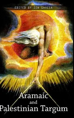 Targumy aramejskie i palestyńskie - The Aramaic and Palestinian Targum