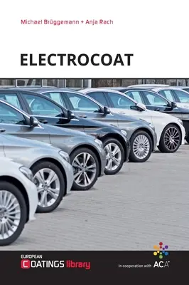 Elektropowłoki: Formuła i technologia - Electrocoats: Formulation and Technology