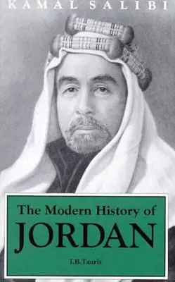 Współczesna historia Jordanii - The Modern History of Jordan