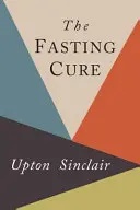 Kuracja na czczo - The Fasting Cure