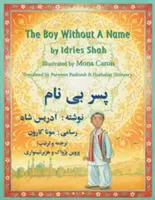 Chłopiec bez imienia: Wydanie angielsko-dari - The Boy Without a Name: English-Dari Edition