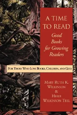 Czas na czytanie: Dobre książki dla dorastających czytelników - A Time to Read: Good Books for Growing Readers