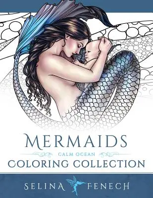 Syreny - kolekcja kolorowanek spokojnego oceanu - Mermaids - Calm Ocean Coloring Collection