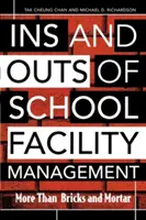 Tajniki zarządzania obiektami szkolnymi: Więcej niż cegły i zaprawa - Ins and Outs of School Facility Management: More Than Bricks and Mortar