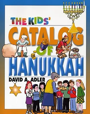 Dziecięcy katalog święta Chanuka - The Kids' Catalog of Hanukkah