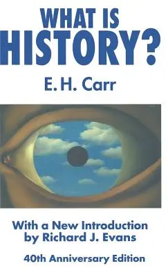 Czym jest historia? Z nowym wprowadzeniem Richarda J. Evansa - What Is History?: With a New Introduction by Richard J. Evans