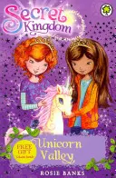 Sekretne królestwo: Dolina Jednorożców - Księga 2 - Secret Kingdom: Unicorn Valley - Book 2