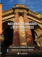 Krajowe standardy i najlepsze praktyki dla amerykańskich muzeów - National Standards and Best Practices for U.S. Museums