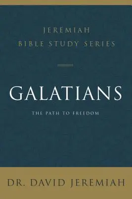 Galacjan: Droga do wolności - Galatians: The Path to Freedom