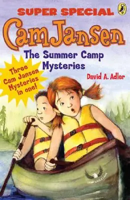 CAM Jansen: CAM Jansen i tajemnice obozu letniego: Super Specjalny - CAM Jansen: CAM Jansen and the Summer Camp Mysteries: A Super Special