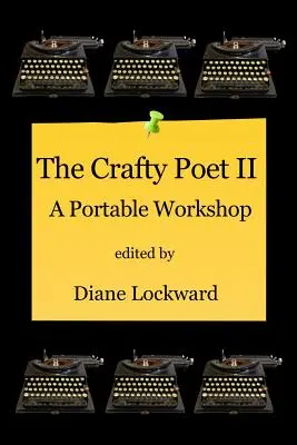 The Crafty Poet II: Przenośny warsztat - The Crafty Poet II: A Portable Workshop