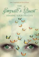 The Empath's Quest: Odnaleźć swoje przeznaczenie - The Empath's Quest: Finding Your Destiny