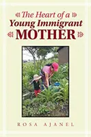 Serce młodej matki imigrantki - The Heart of a Young Immigrant Mother