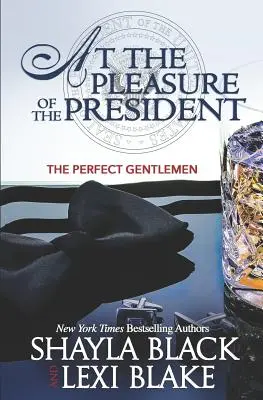 Dla przyjemności prezydenta - At the Pleasure of the President