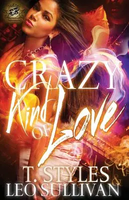 Szalony rodzaj miłości (The Cartel Publications Presents) - Crazy Kind of Love (The Cartel Publications Presents)