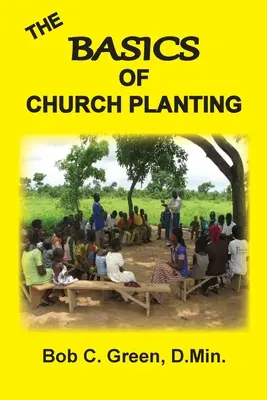 Podstawy zakładania kościoła - The Basics of Church Planting