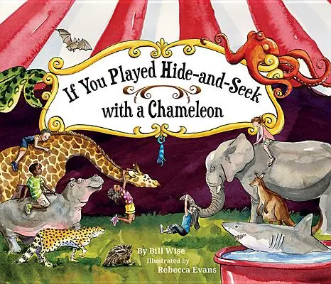 Gdybyś bawił się w chowanego z kameleonem - If You Played Hide-And-Seek with a Chameleon