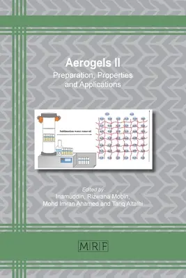 Aerożele II: przygotowanie, właściwości i zastosowania - Aerogels II: Preparation, Properties and Applications