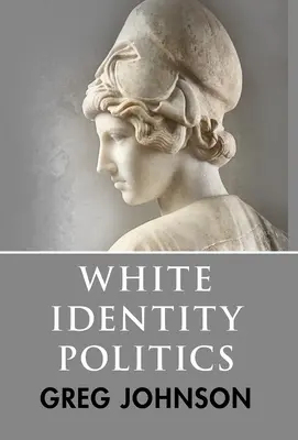 Polityka białej tożsamości - White Identity Politics