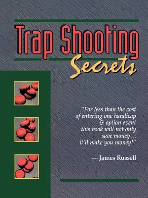 Sekrety strzelania do pułapek - Trap Shooting Secrets