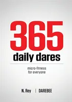 365 Daily Dares: Micro-Fitness For Everyone od Darebee - 365 Daily Dares: Micro-Fitness For Everyone from Darebee