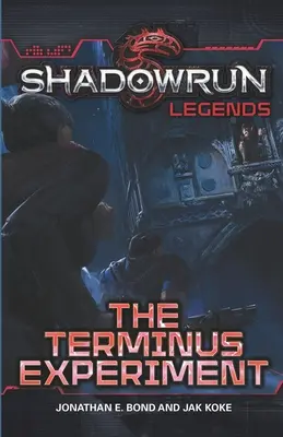 Shadowrun Legends: Eksperyment Terminus - Shadowrun Legends: The Terminus Experiment