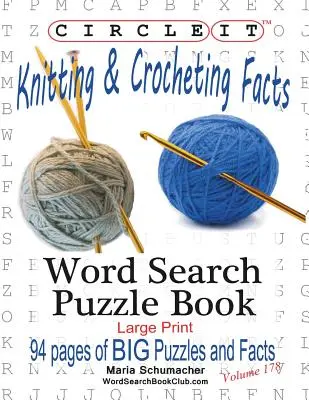 Kółko graniaste, fakty dotyczące robienia na drutach i szydełkowania, wyszukiwanie słów, książka z łamigłówkami - Circle It, Knitting & Crocheting Facts, Word Search, Puzzle Book