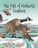 Dar piór Gerberta - The Gift of Gerbert's Feathers