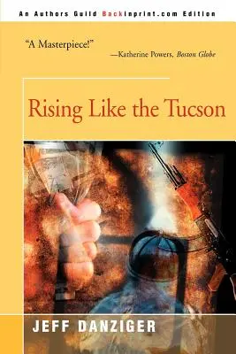 Powstać jak Tucson - Rising Like the Tucson