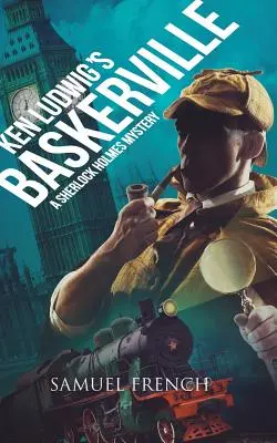 Ken Ludwig's Baskerville: Tajemnica Sherlocka Holmesa - Ken Ludwig's Baskerville: A Sherlock Holmes Mystery