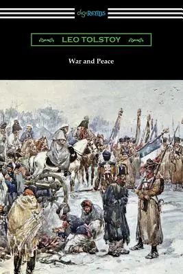 Wojna i pokój (tłumaczenie Louise i Aylmer Maude) - War and Peace (Translated by Louise and Aylmer Maude)