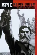 Epicki rewizjonizm: Rosyjska historia i literatura jako stalinowska propaganda - Epic Revisionism: Russian History and Literature as Stalinist Propaganda