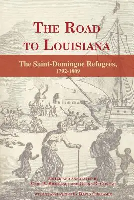 Droga do Luizjany: Uchodźcy z Saint-Domingue 1792-1809 - The Road to Louisiana: The Saint-Domingue Refugees 1792-1809