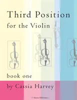 Trzecia pozycja na skrzypce, zeszyt pierwszy - Third Position for the Violin, Book One